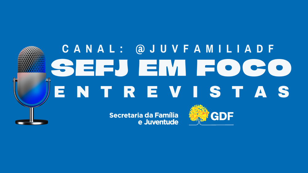 SEFJ EM FOCO: diversas entrevistas para trazer conhecimento e clareza pra você!